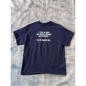 Dark Navy Blue Embrace Her Mistake Short Sleeve Novelty Joke Tee XL